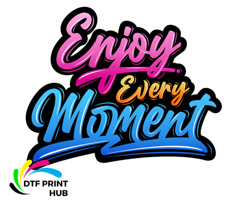 Enjoy Every Moment