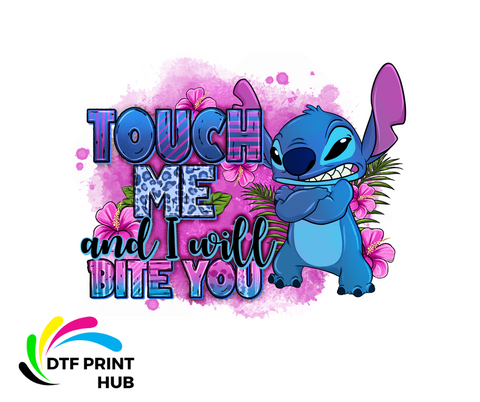 TOUCH ME AND I WILL BITE YOU