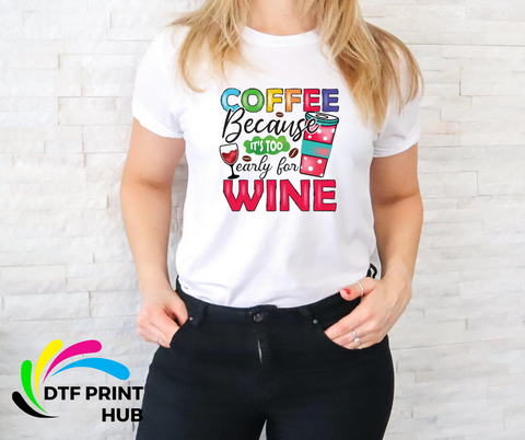 Coffee Because It's Too Early For Wine